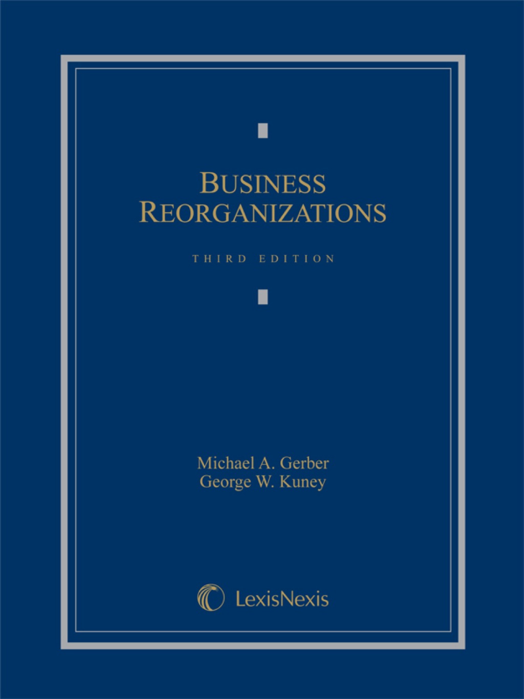 Business Reorganizations 3rd Edition â€“ PDF/EPUB Version Downloadable
