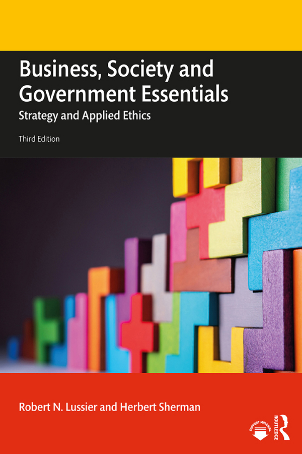 Business, Society and Government Essentials Strategy and Applied Ethics 3rd Edition â€“ PDF/EPUB Version Downloadable