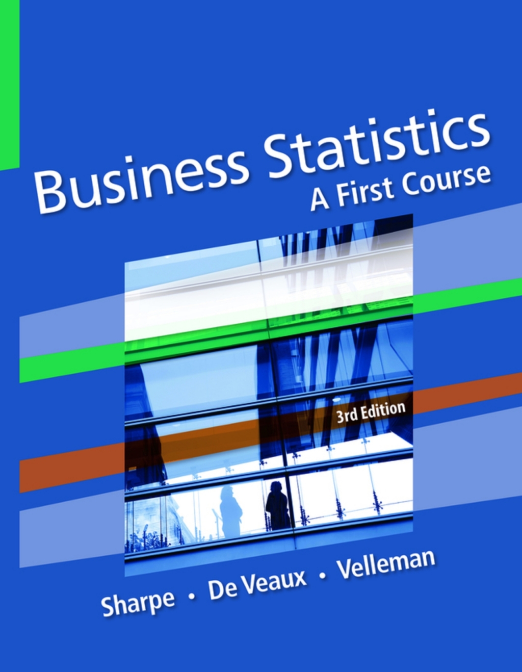 Business Statistics: A First Course (Pearson+) 3rd Edition â€“ PDF/EPUB Version Downloadable