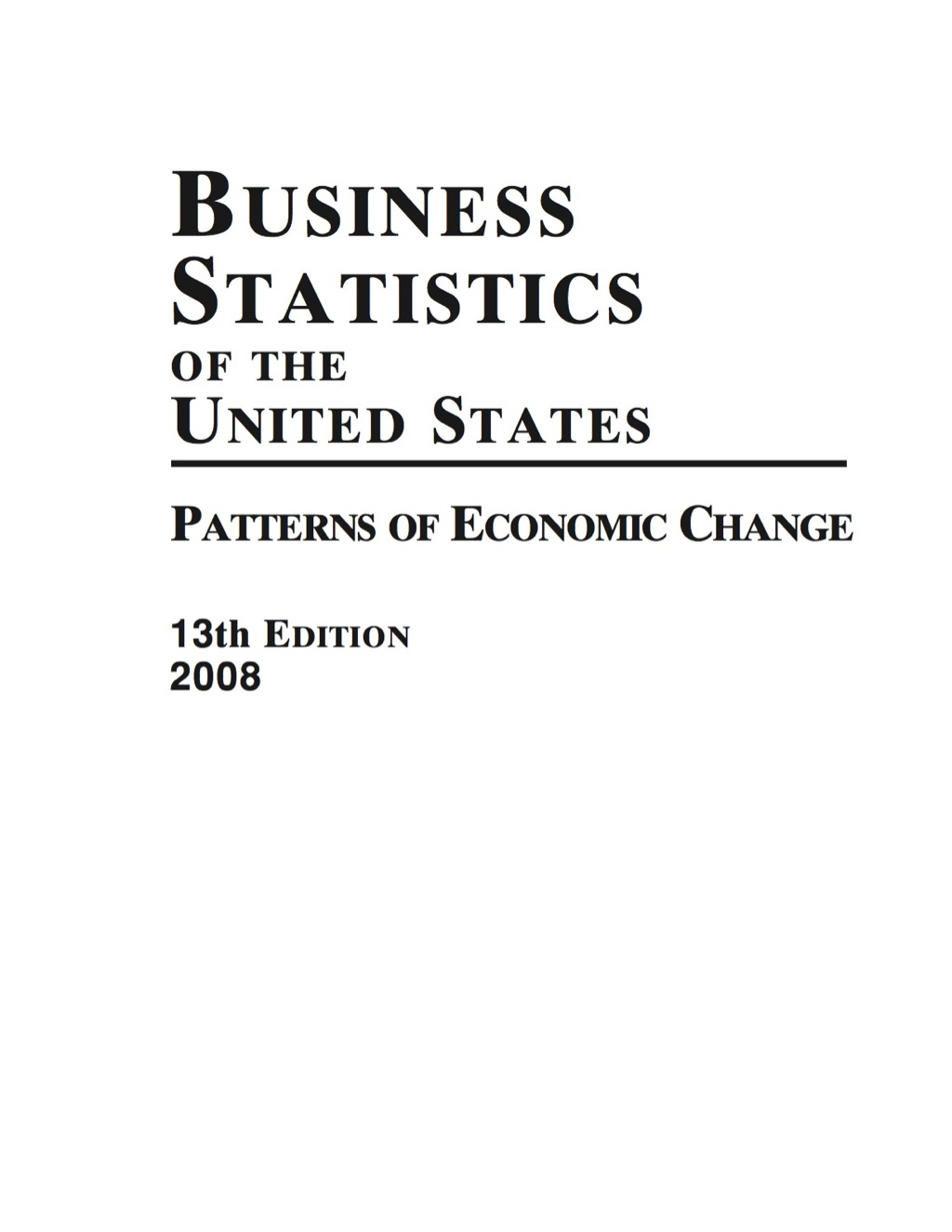 Business Statistics of the United States 2008 13th Edition â€“ PDF/EPUB Version Downloadable