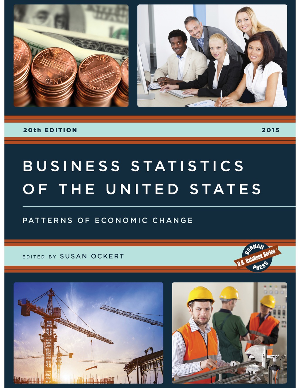 Business Statistics of the United States 2015 Patterns of Economic Change 20th Edition â€“ PDF/EPUB Version Downloadable