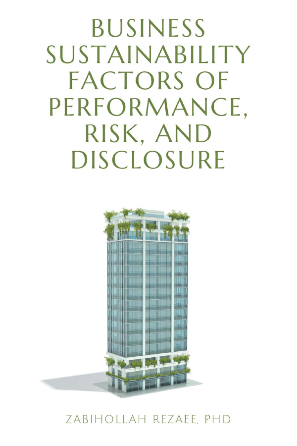 Business Sustainability Factors of Performance, Risk, and Disclosure - (PDF/EPUB Version)
