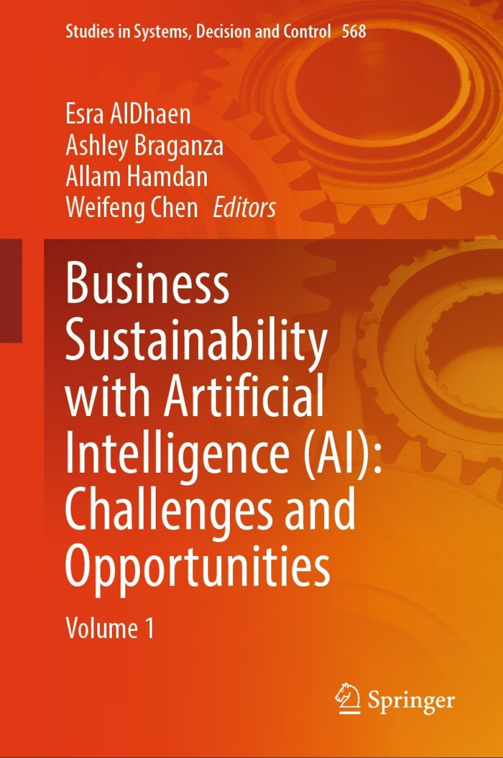 Business Sustainability with Artificial Intelligence (AI): Challenges and Opportunities Volume 1 â€“ PDF/EPUB Version Downloadable