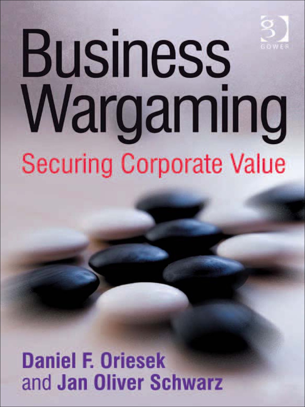 Business Wargaming: Securing Corporate Value â€“ PDF/EPUB Version Downloadable