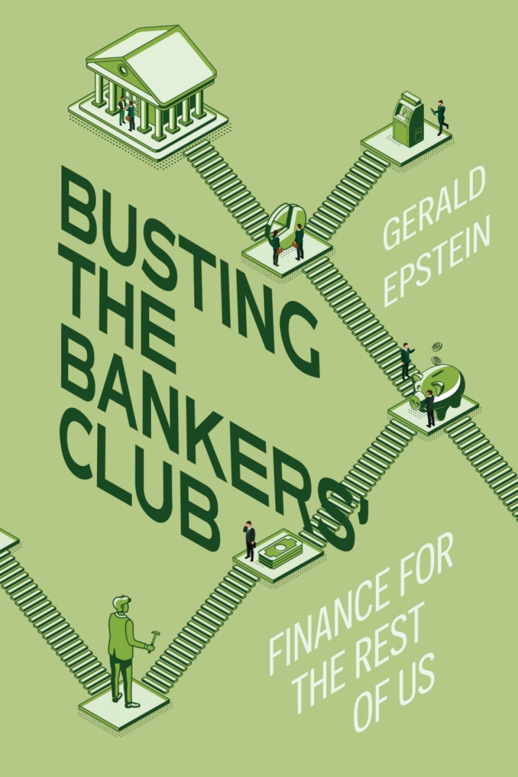 Busting the Bankers' Club Finance for the Rest of Us 1st Edition - (PDF/EPUB Version)
