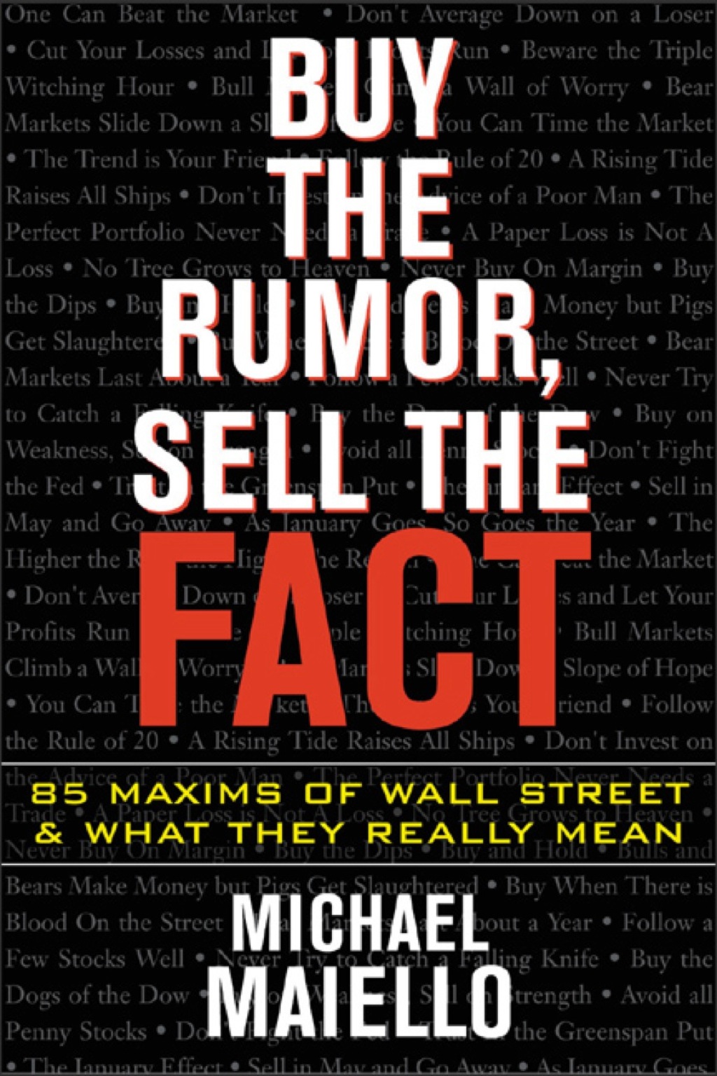 Buy the Rumor, Sell the Fact 1st Edition - (PDF/EPUB Version)