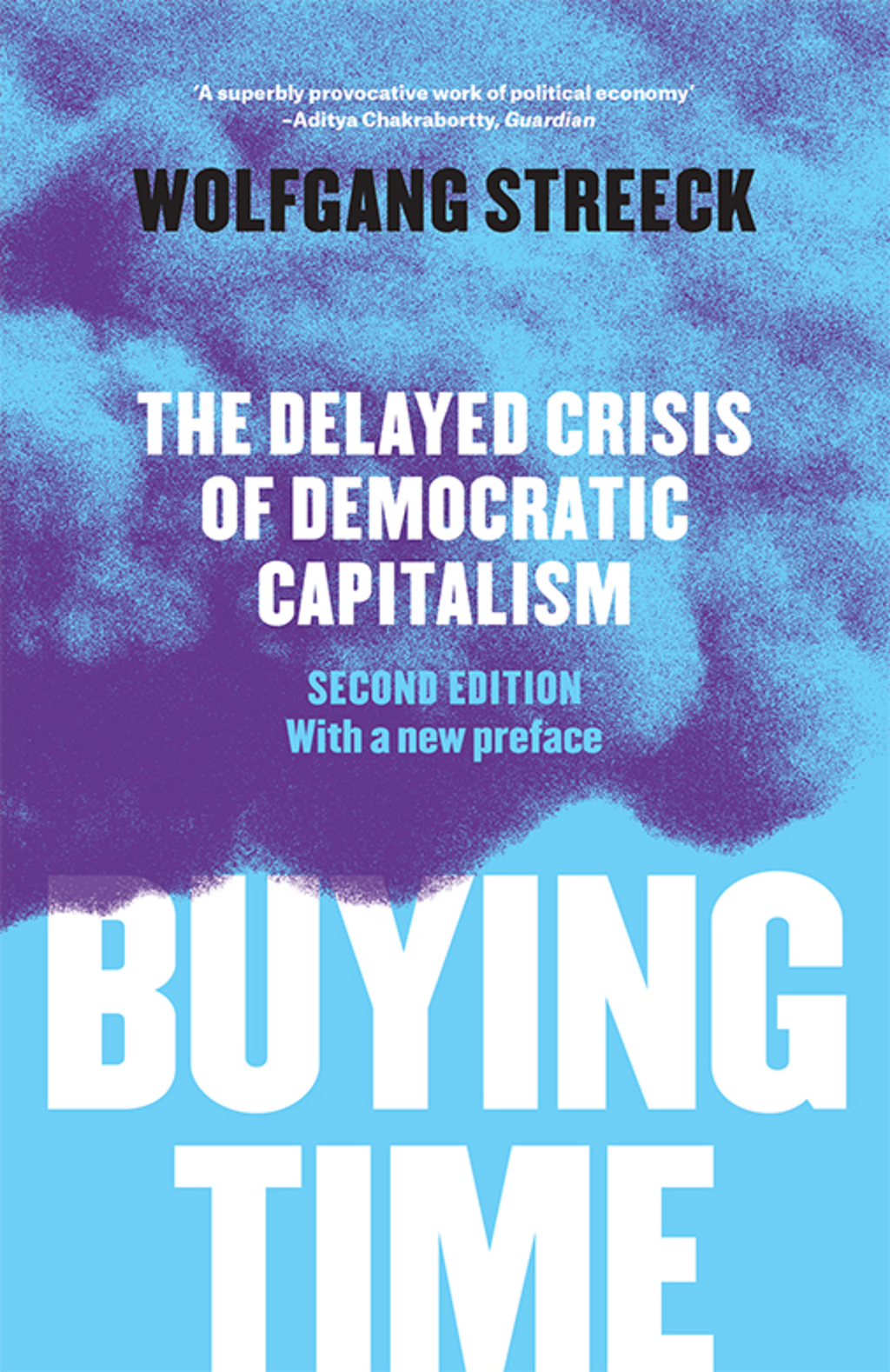 Buying Time The Delayed Crisis of Democratic Capitalism - (PDF/EPUB Version)