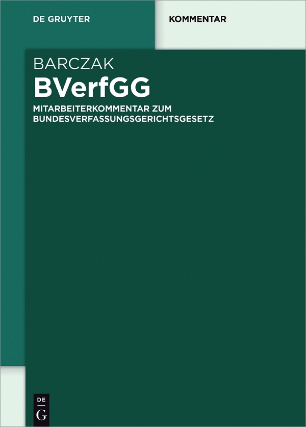 BVerfGG Mitarbeiterkommentar zum Bundesverfassungsgerichtsgesetz 1st Edition â€“ PDF/EPUB Version Downloadable