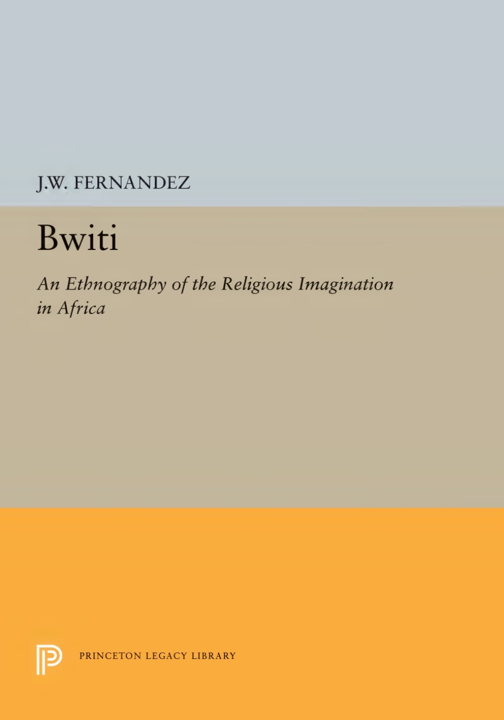 Bwiti An Ethnography of the Religious Imagination in Africa â€“ PDF/EPUB Version Downloadable