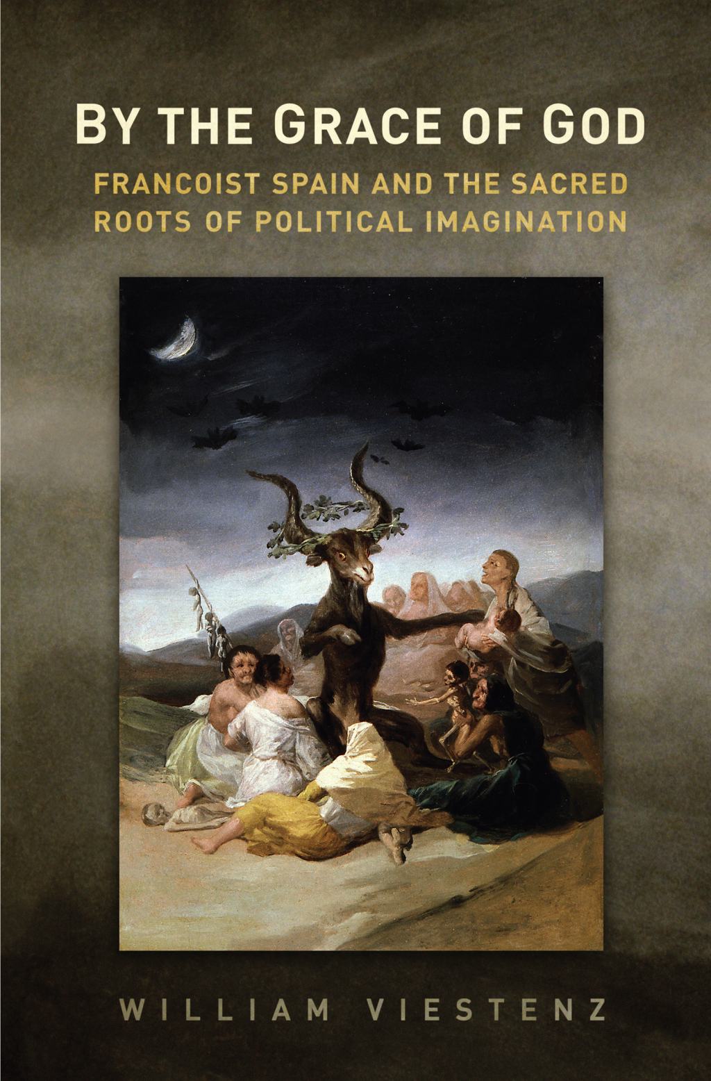 By the Grace of God Francoist Spain and the Sacred Roots of Political Imagination 1st Edition â€“ PDF/EPUB Version Downloadable