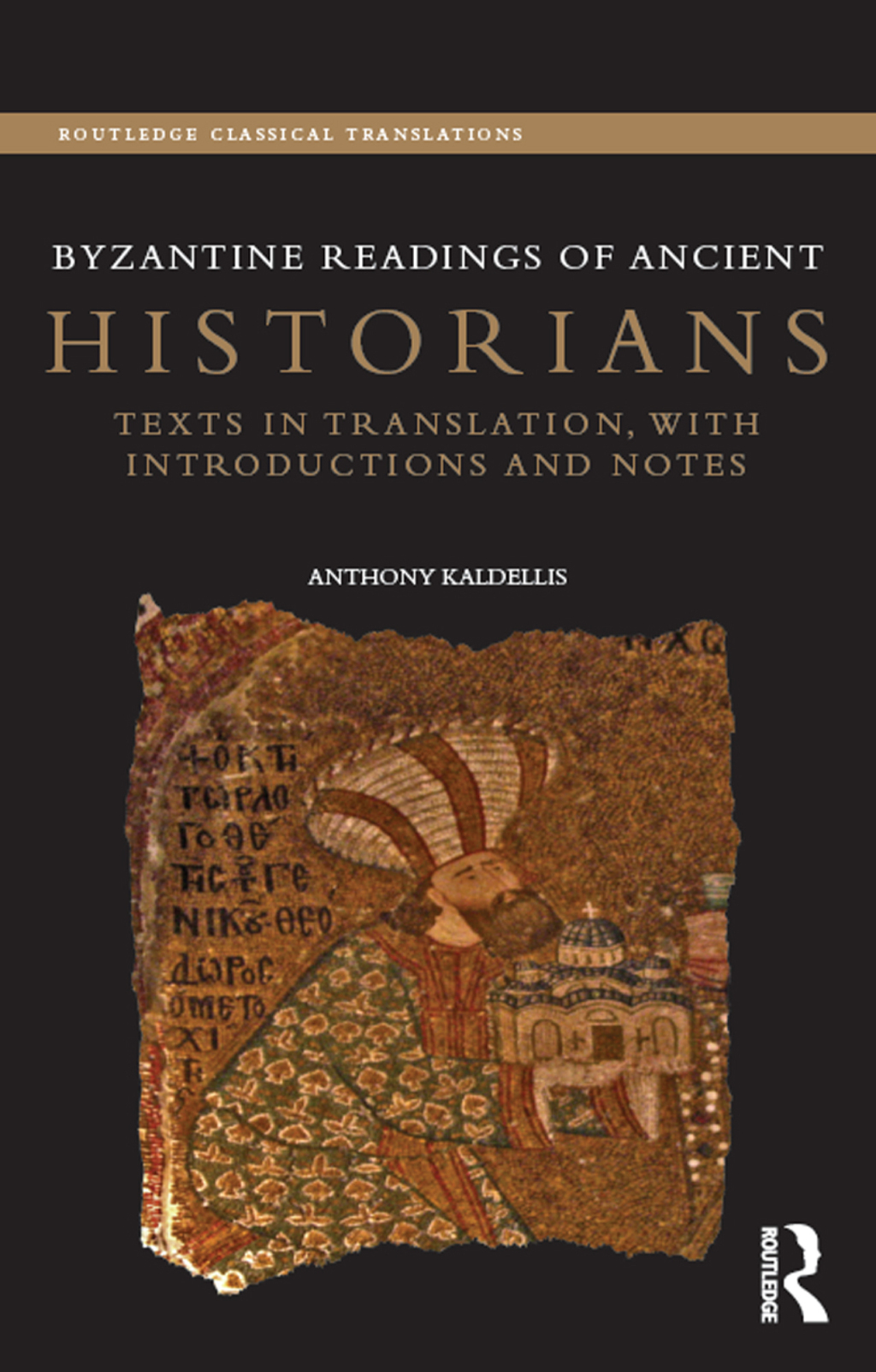 Byzantine Readings of Ancient Historians Texts in Translation, with Introductions and Notes 1st Edition â€“ PDF/EPUB Version Downloadable
