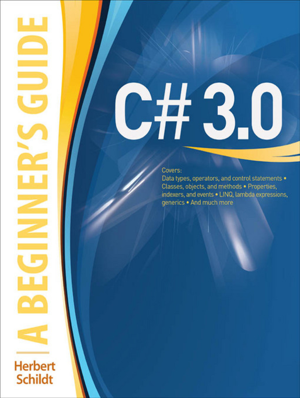 C# 3.0: A Beginner's Guide 2nd Edition â€“ PDF/EPUB Version Downloadable