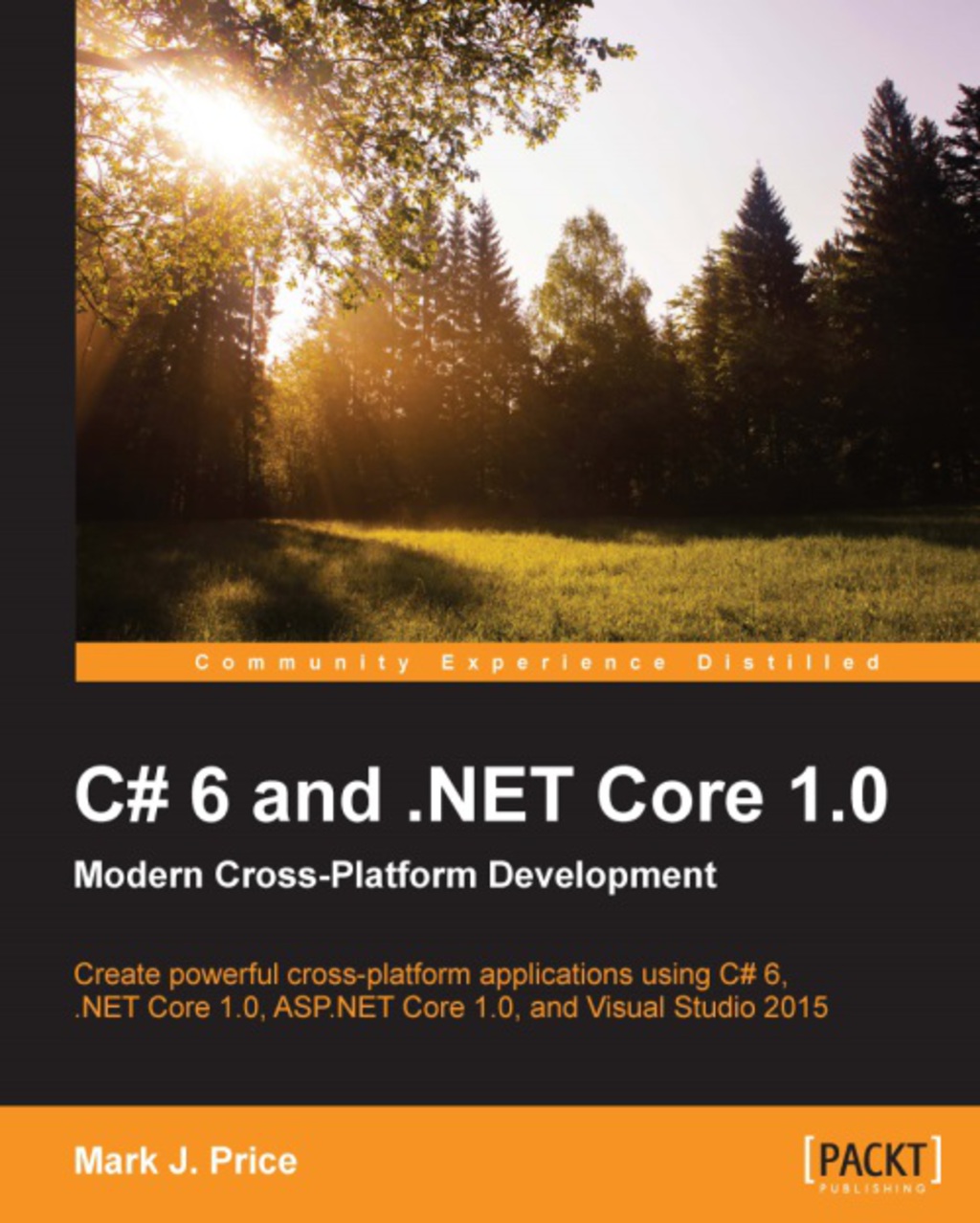 C# 6 and .NET Core 1.0 1st Edition â€“ PDF/EPUB Version Downloadable