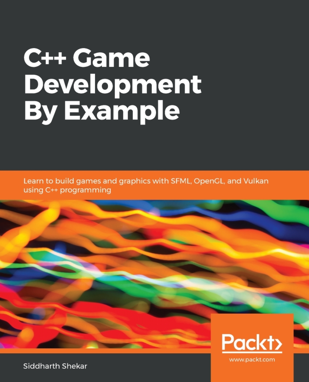 C++ Game Development By Example Learn to build games and graphics with ...