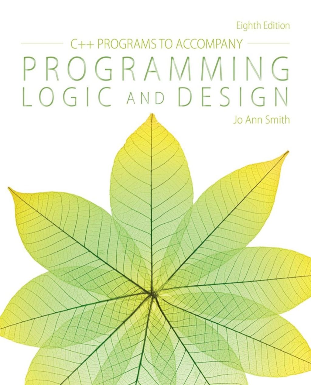 C ++ Programs to Accompany Programming Logic and Design 8th Edition â€“ PDF/EPUB Version Downloadable