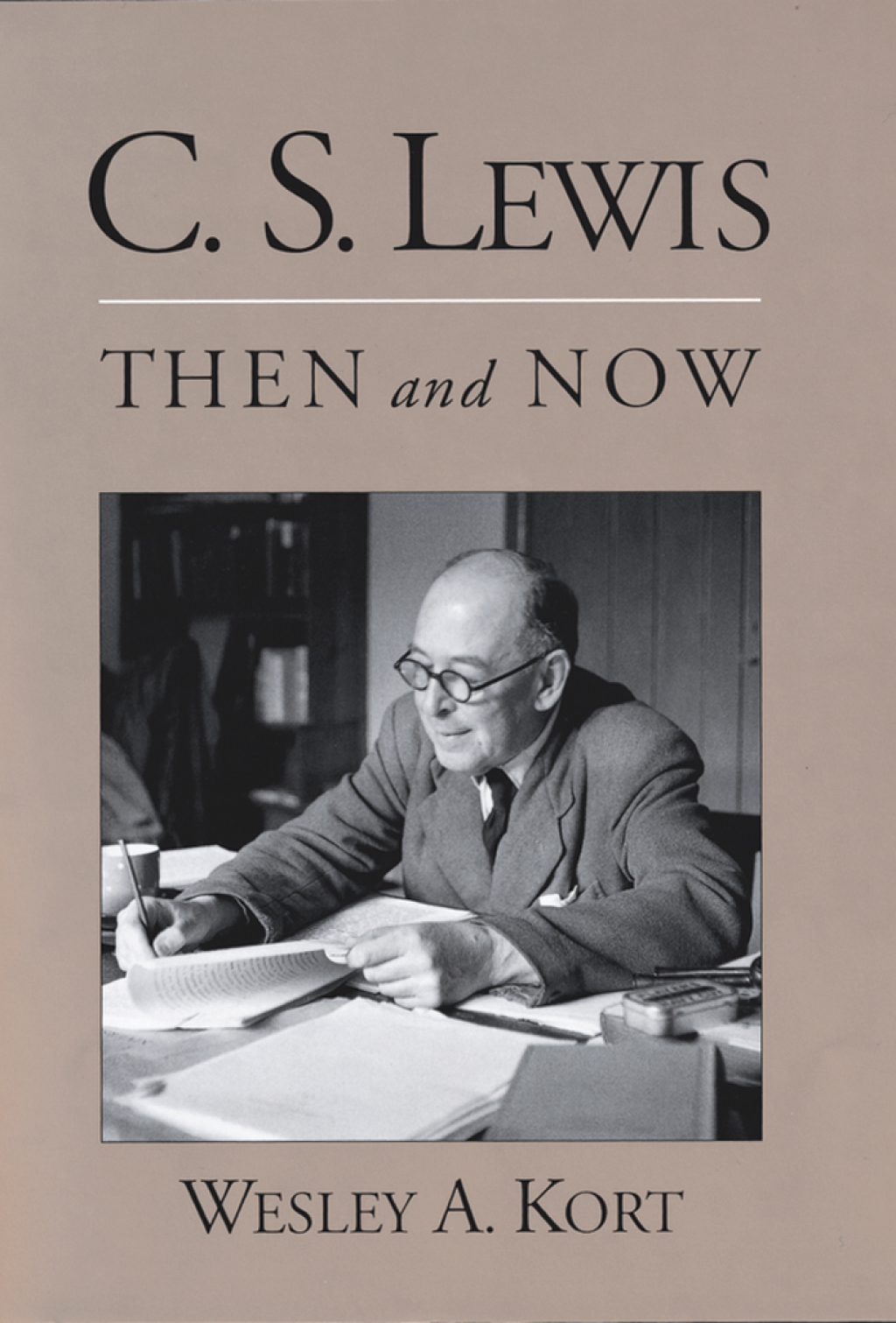C.S. Lewis Then and Now  â€“ PDF/EPUB Version Downloadable
