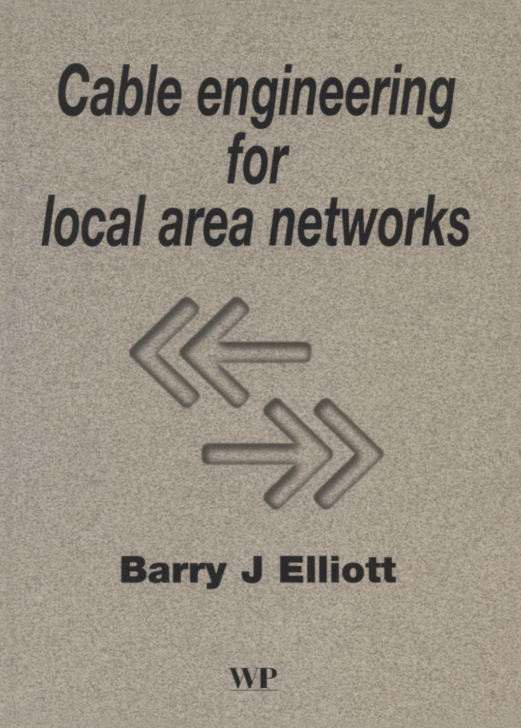 Cable Engineering for Local Area Networks â€“ PDF/EPUB Version Downloadable