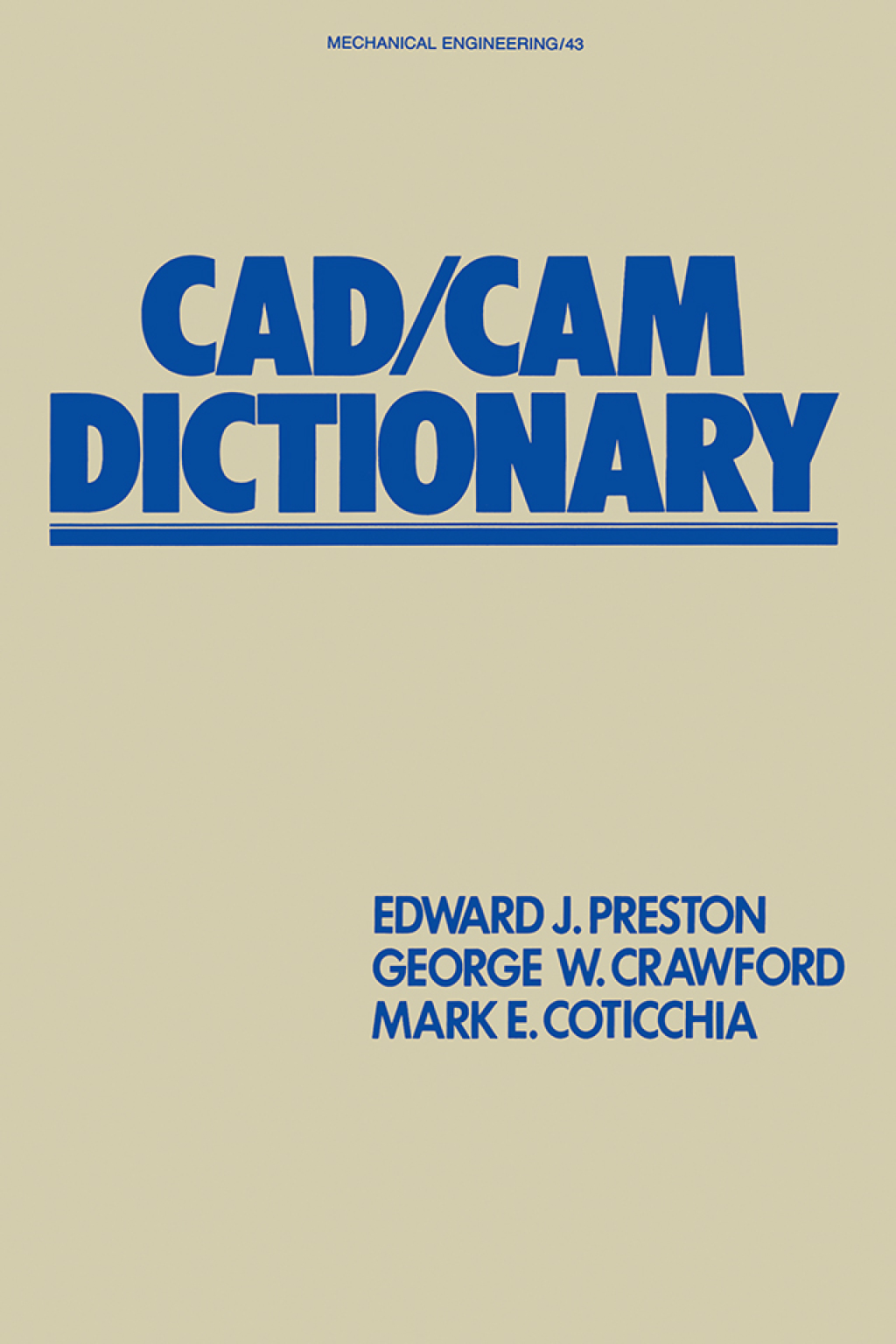 CAD/CAM Dictionary 1st Edition â€“ PDF/EPUB Version Downloadable