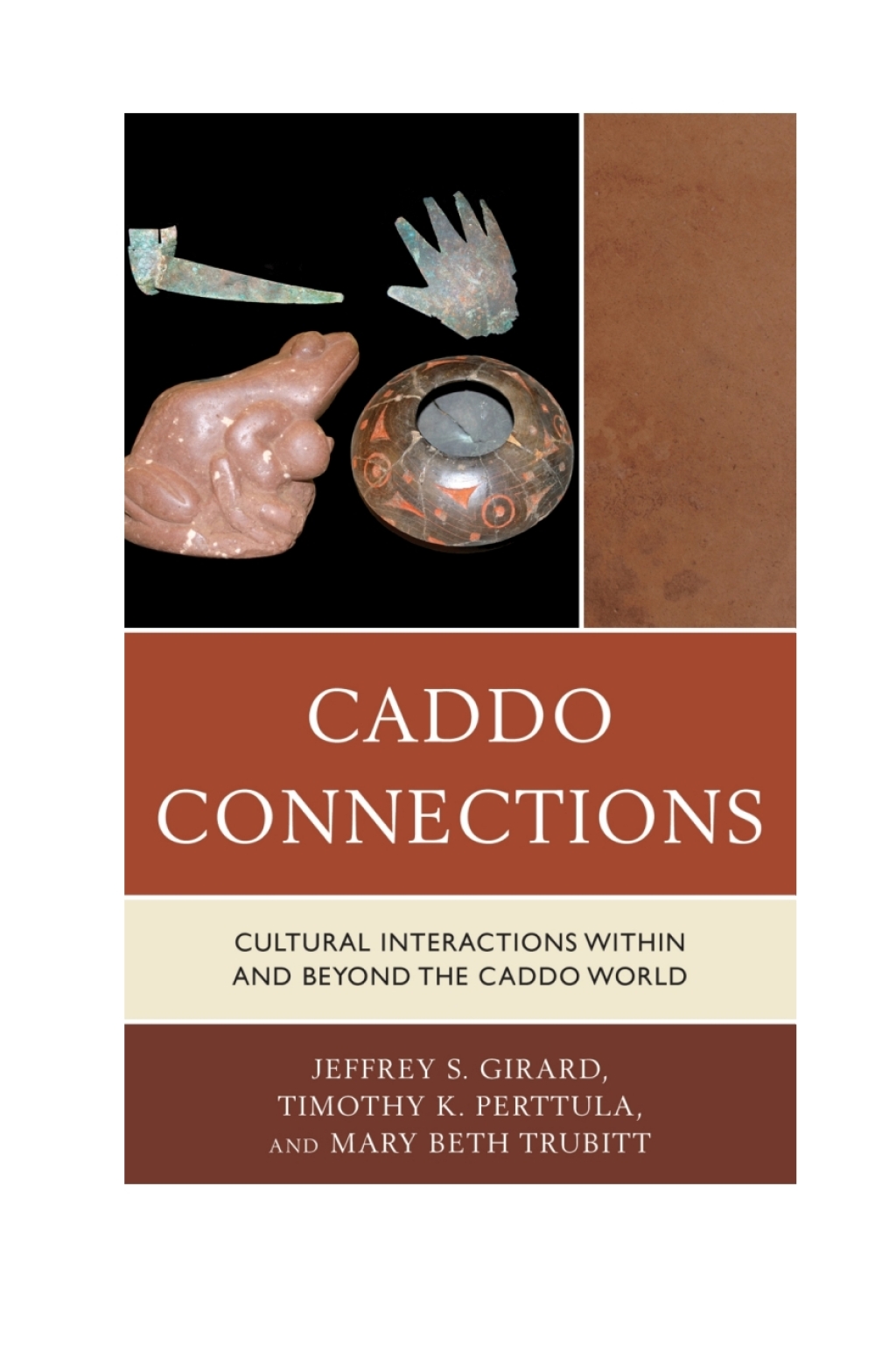 Caddo Connections Cultural Interactions within and beyond the Caddo World 1st Edition â€“ PDF/EPUB Version Downloadable
