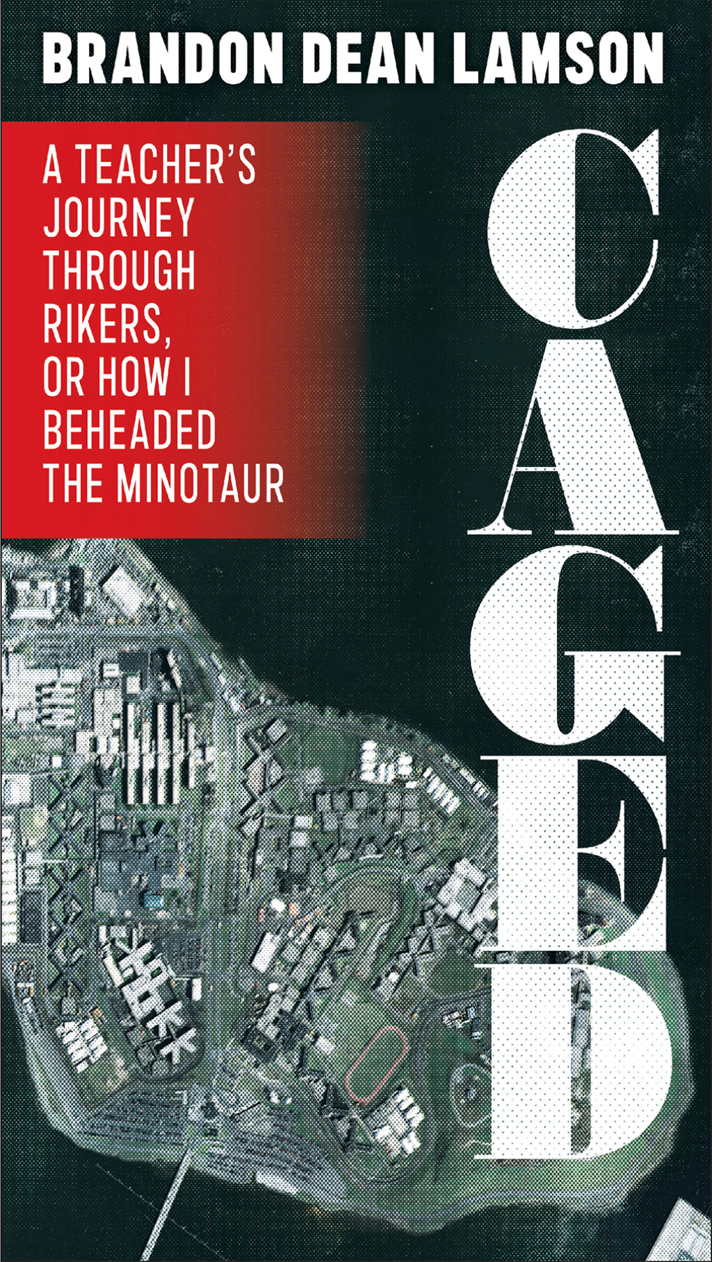 Caged A Teacher's Journey Through Rikers, or How I Beheaded the Minotaur 1st Edition - (PDF/EPUB Version)