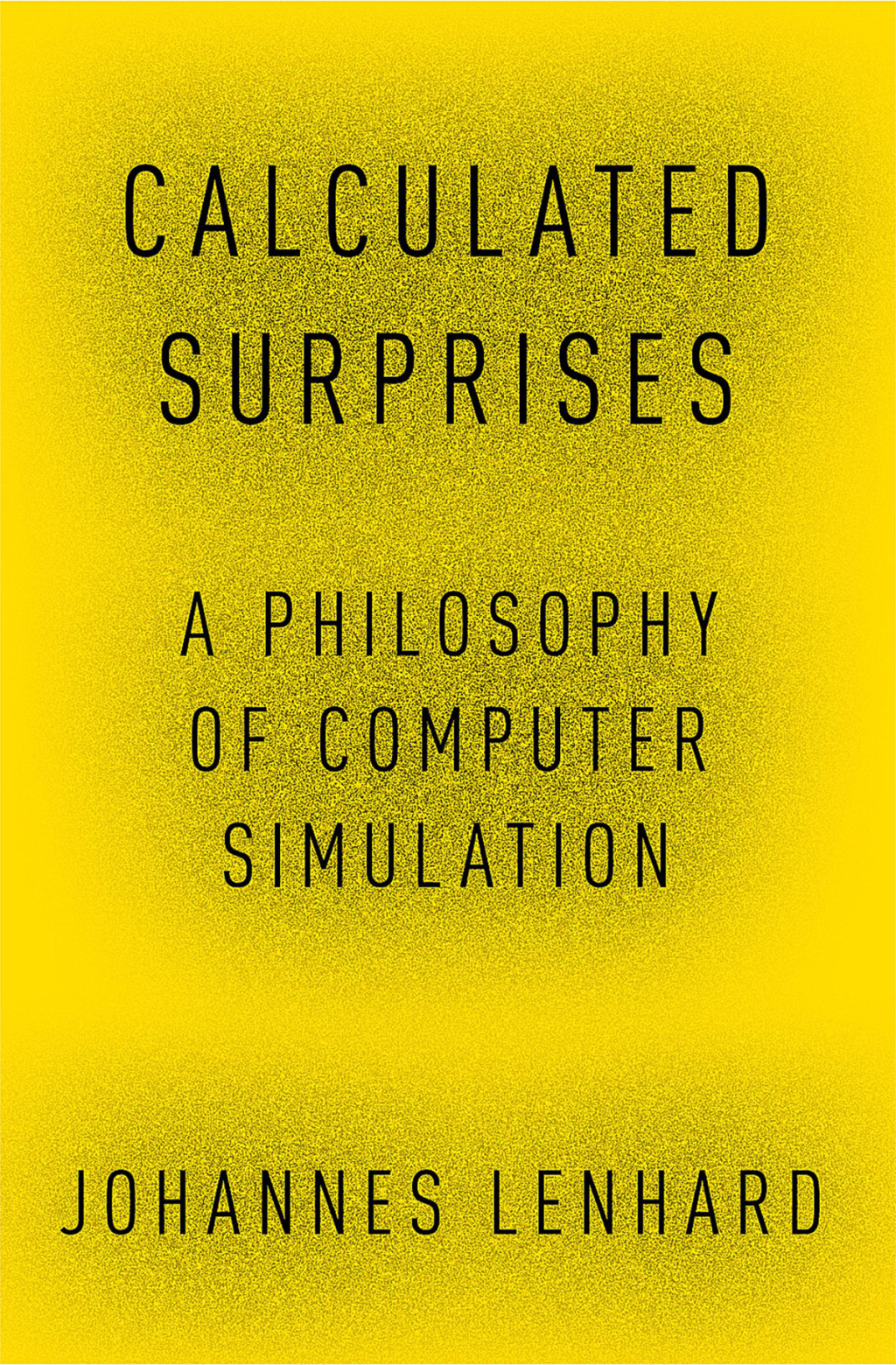 Calculated Surprises A Philosophy of Computer Simulation  â€“ PDF/EPUB Version Downloadable