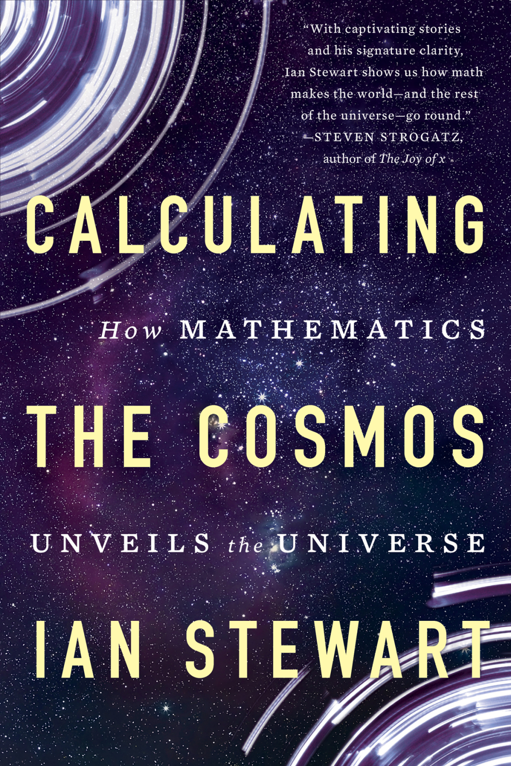 Calculating the Cosmos How Mathematics Unveils the Universe 1st Edition - (PDF/EPUB Version)