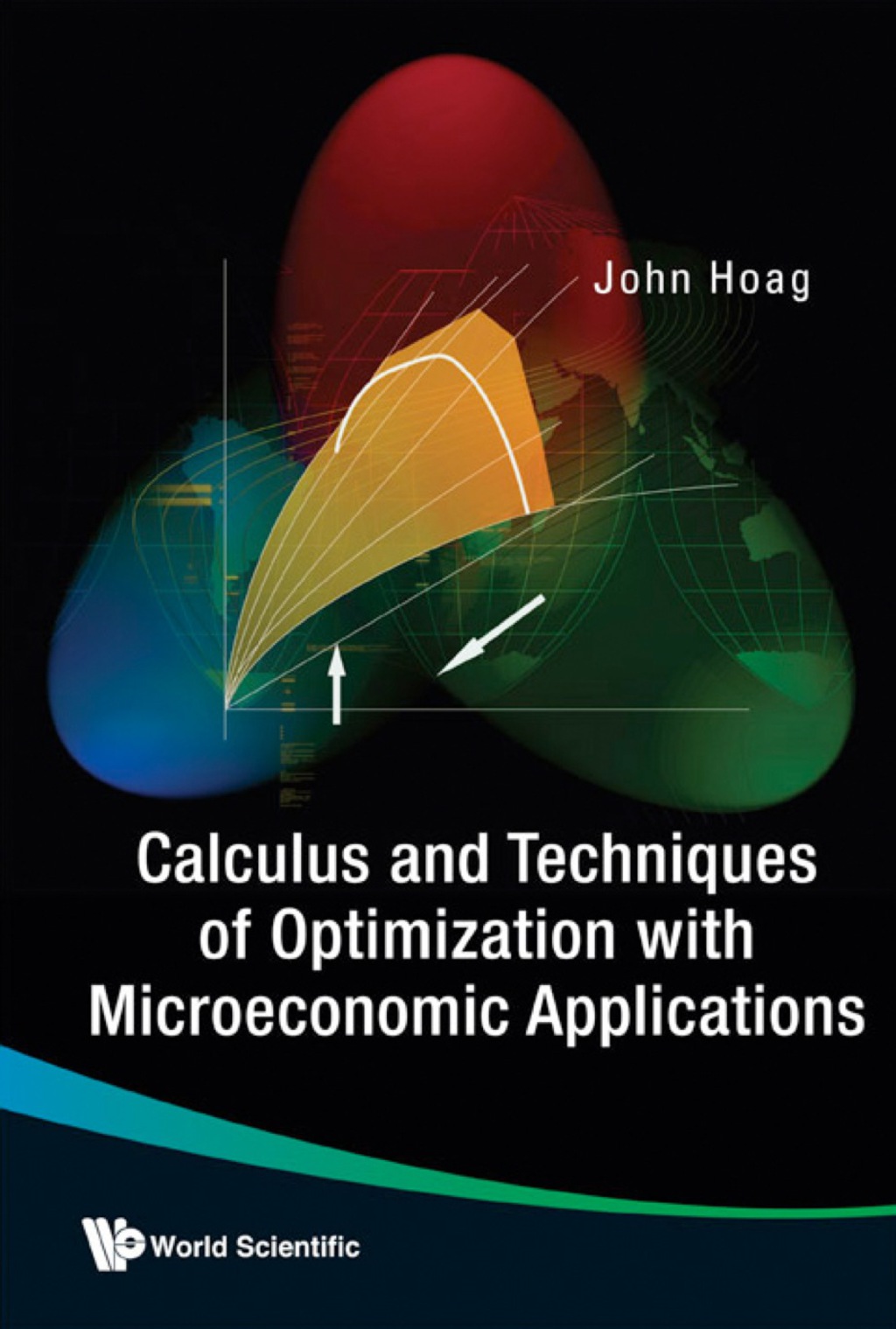 Calculus and Techniques of Optimization with Microeconomic Applications - (PDF/EPUB Version)