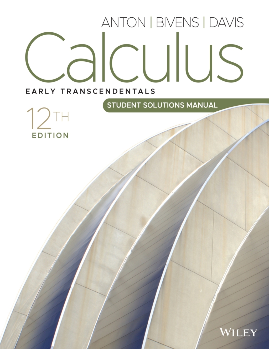 Calculus: Early Transcendentals, Student Solutions Manual 12th Edition â€“ PDF/EPUB Version Downloadable