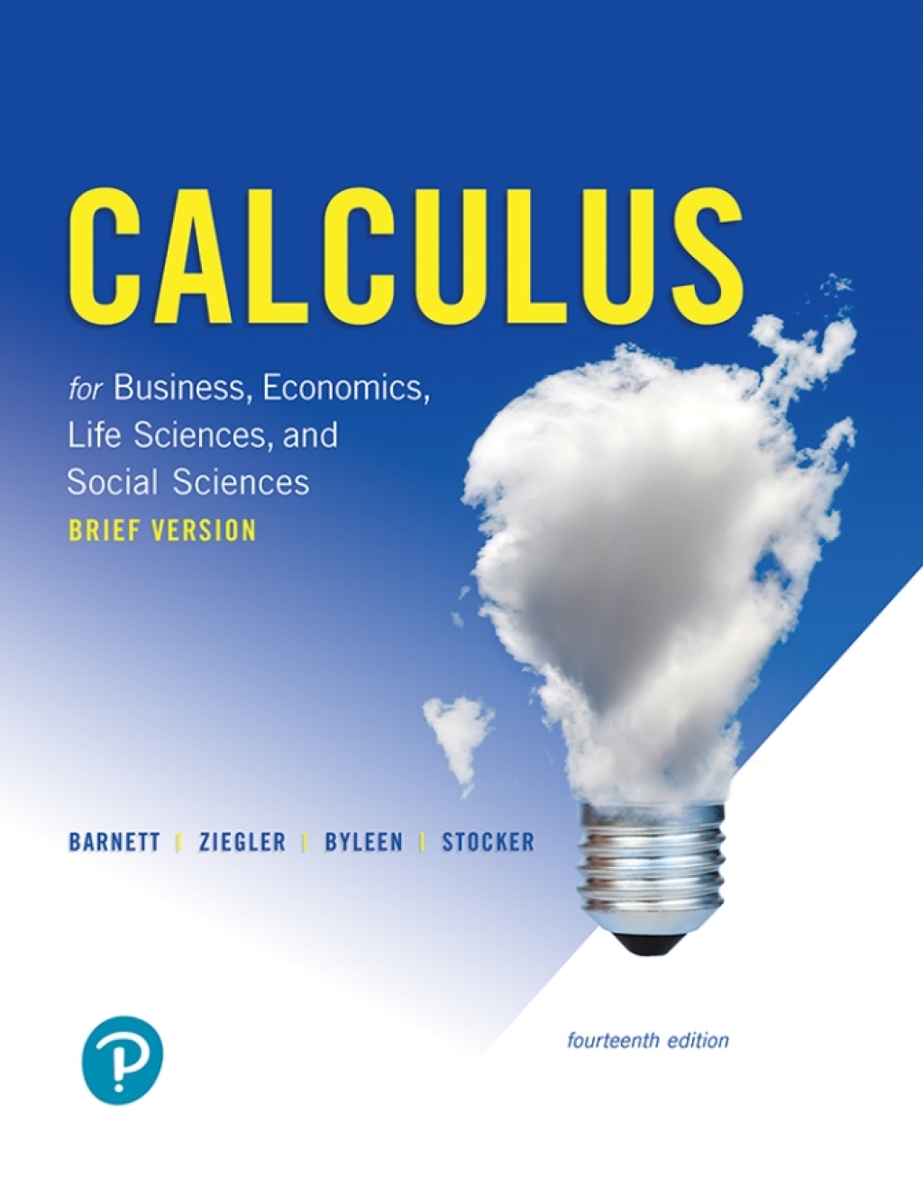 Calculus for Business, Economics, Life Sciences, and Social Sciences, Brief Version 14th Edition â€“ PDF/EPUB Version Downloadable