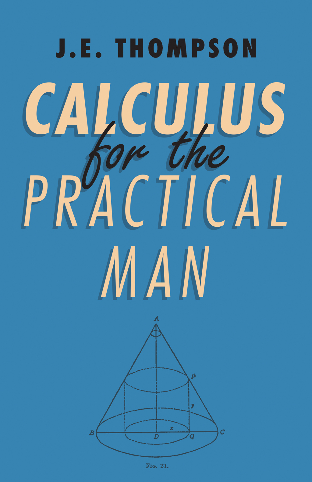 Calculus for the Practical Man - (PDF/EPUB Version)