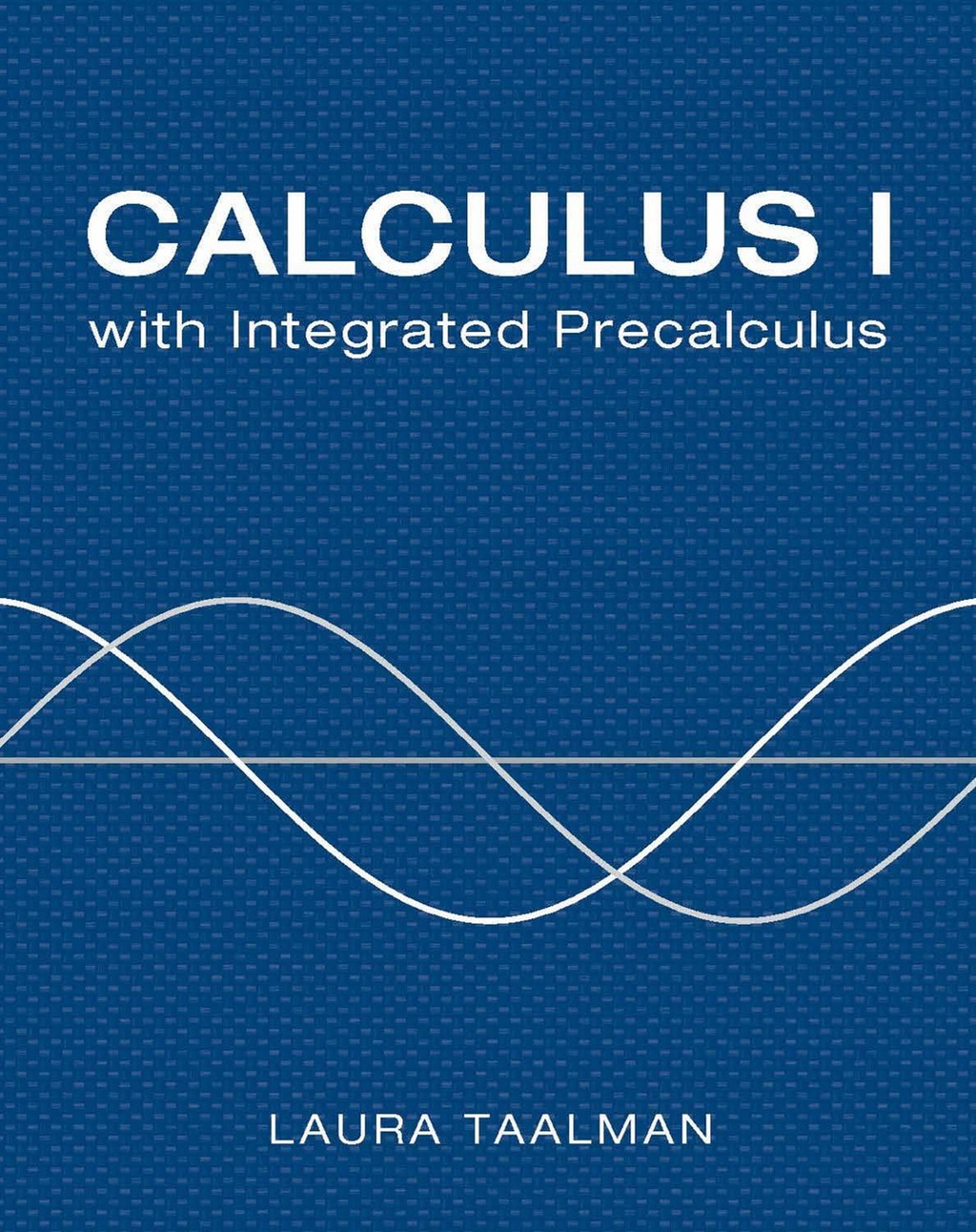 Calculus I with Integrated Precalculus 1st Edition â€“ PDF/EPUB Version Downloadable