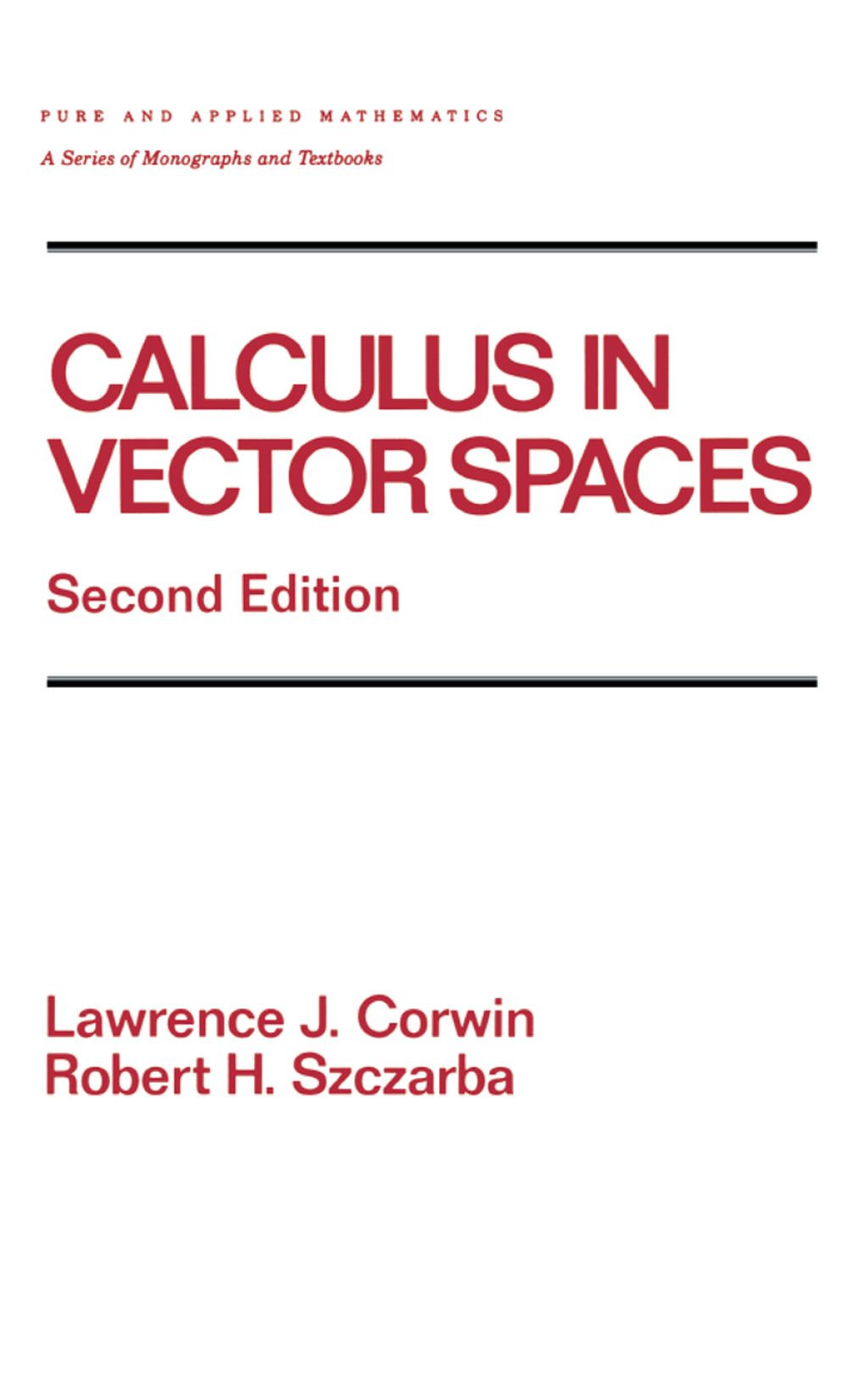 Calculus in Vector Spaces, Revised Expanded 2nd Edition â€“ PDF/EPUB Version Downloadable