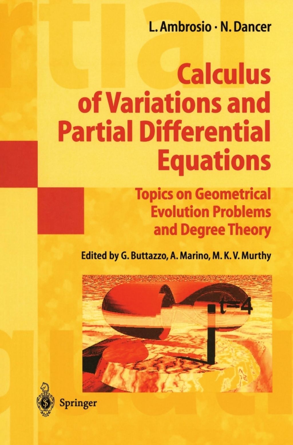 Calculus of Variations and Partial Differential Equations Topics on Geometrical Evolution Problems and Degree Theory  â€“ PDF/EPUB Version Downloadable