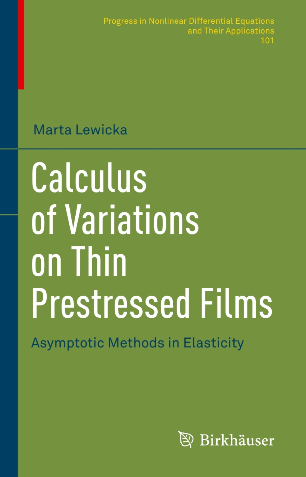 Calculus of Variations on Thin Prestressed Films Asymptotic Methods in Elasticity â€“ PDF/EPUB Version Downloadable