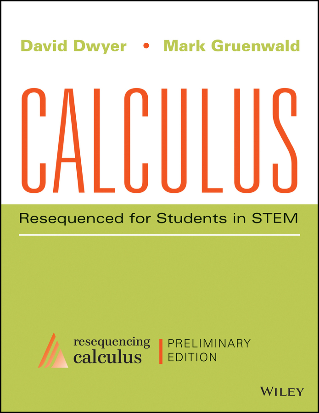 Calculus: Resequenced for Students in STEM, Enhanced eText, Preliminary Edition 1st Edition â€“ PDF/EPUB Version Downloadable