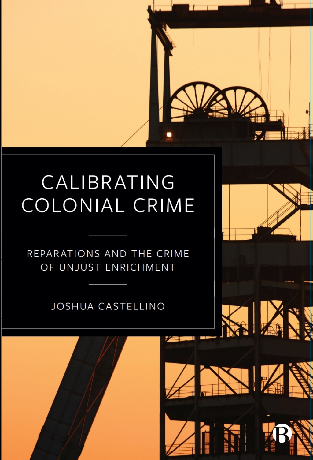 Calibrating Colonial Crime Reparations and The Crime of Unjust Enrichment 1st Edition – PDF/EPUB Version Downloadable Calibrating Colonial Crime Reparations and The Crime of Unjust Enrichment 1st Edition – PDF/EPUB Version Downloadable - Image 1