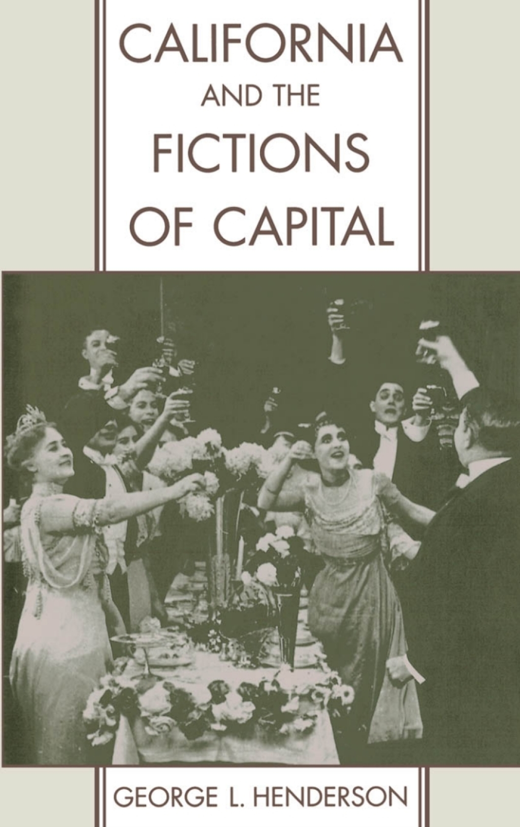 California and the Fictions of Capital â€“ PDF/EPUB Version Downloadable