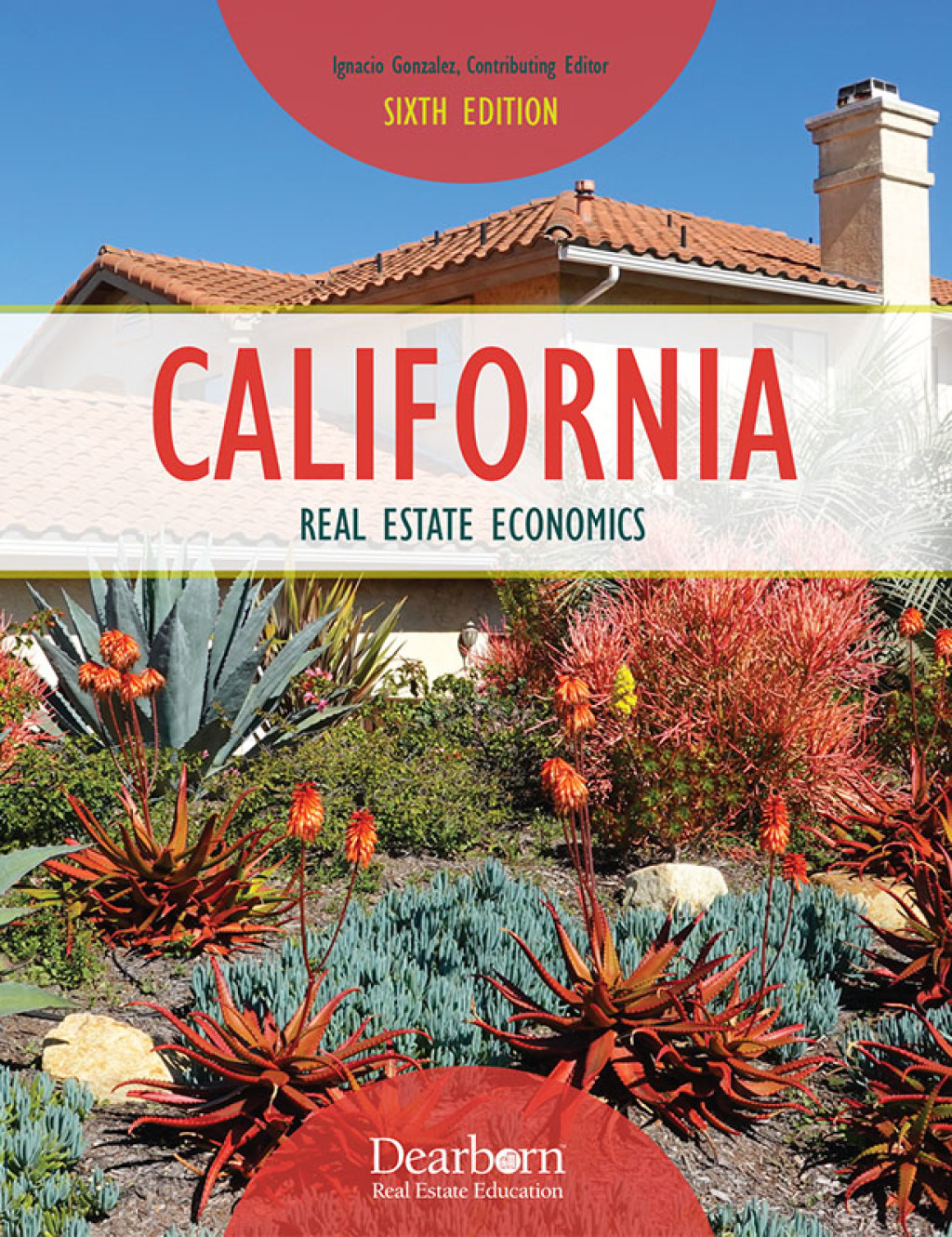 California Real Estate Economics 6th Edition â€“ PDF/EPUB Version Downloadable