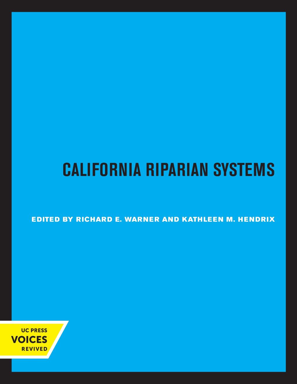 California Riparian Systems Ecology, Conservation, and Productive Management 1st Edition â€“ PDF/EPUB Version Downloadable