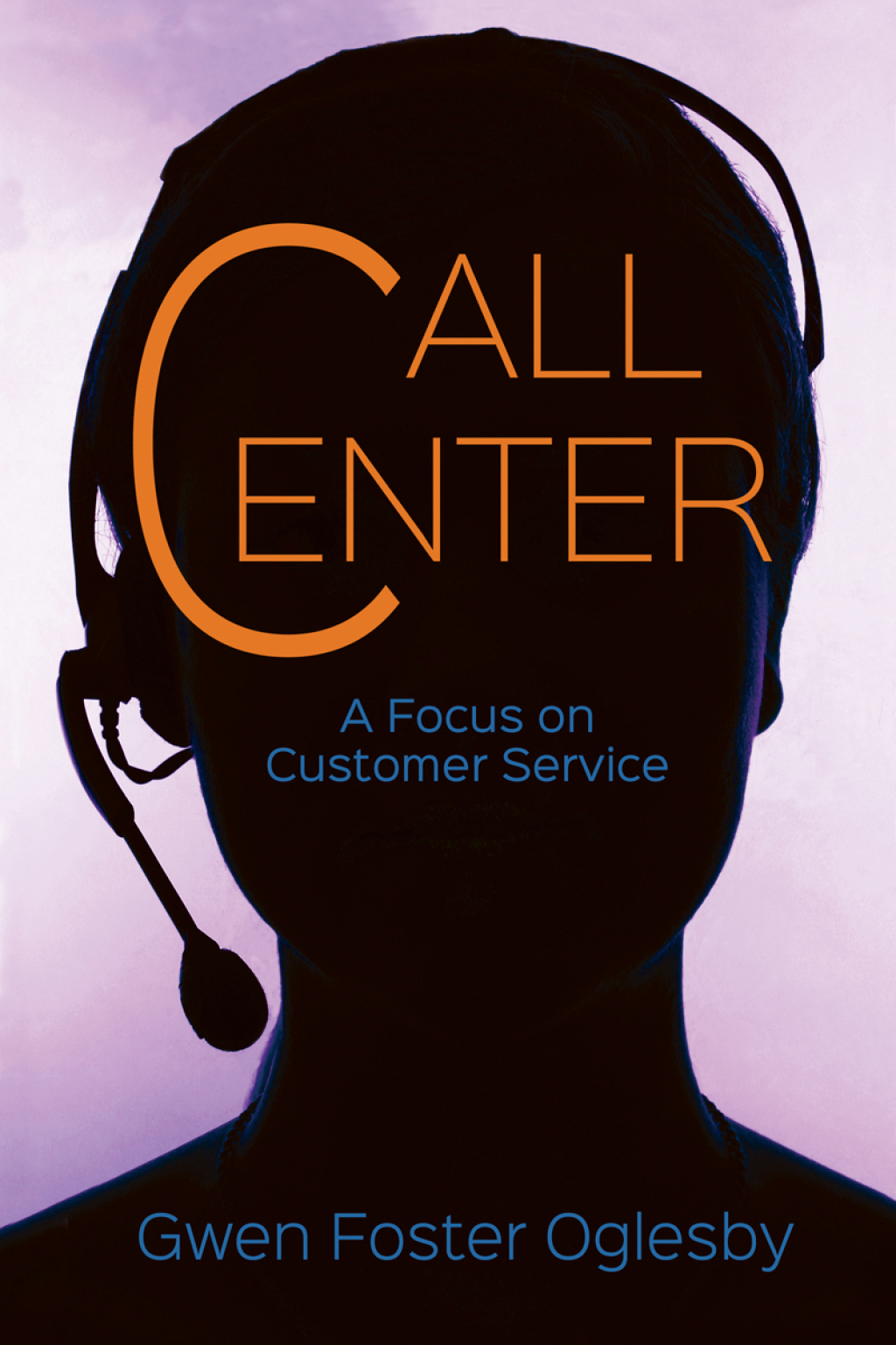 Call Center A Focus on Customer Service - (PDF/EPUB Version)