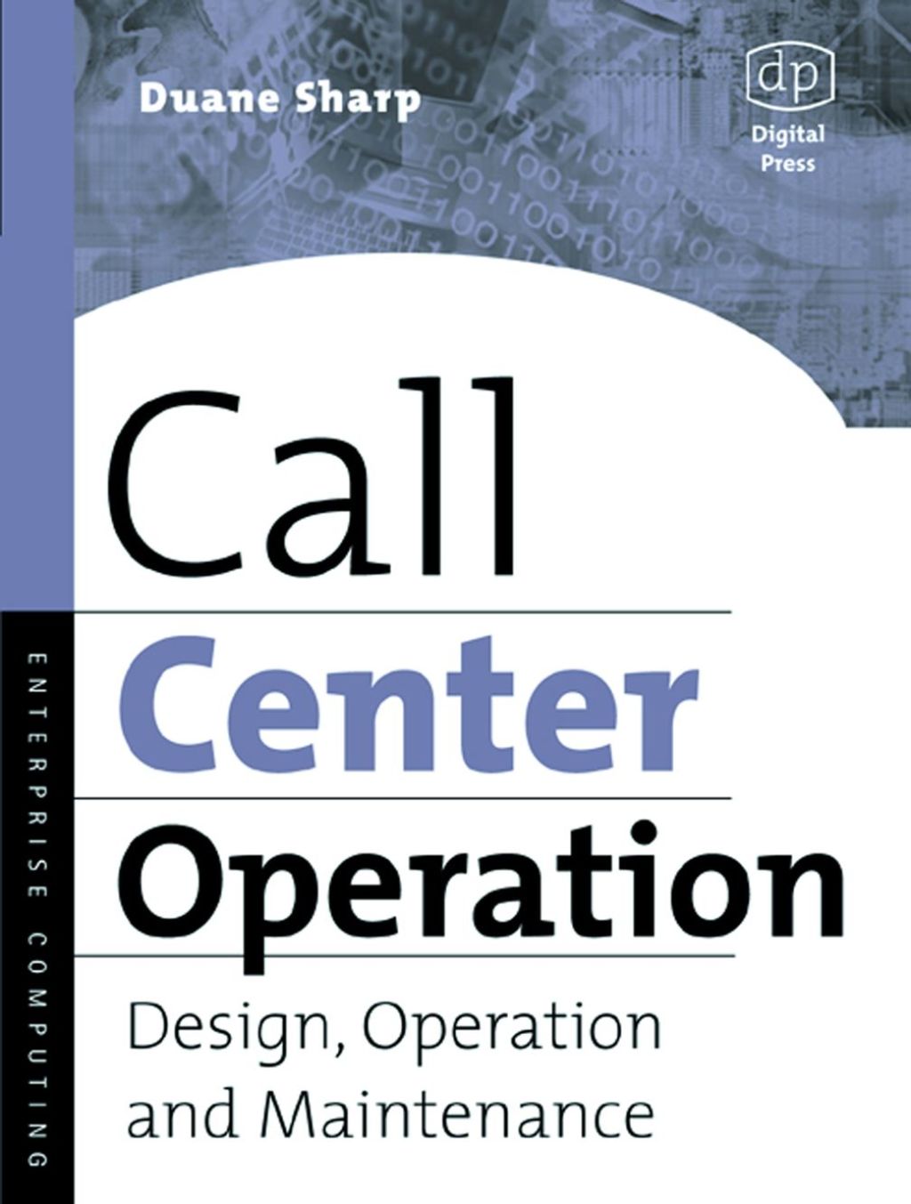 Call Center Operation: Design, Operation, and Maintenance  â€“ PDF/EPUB Version Downloadable