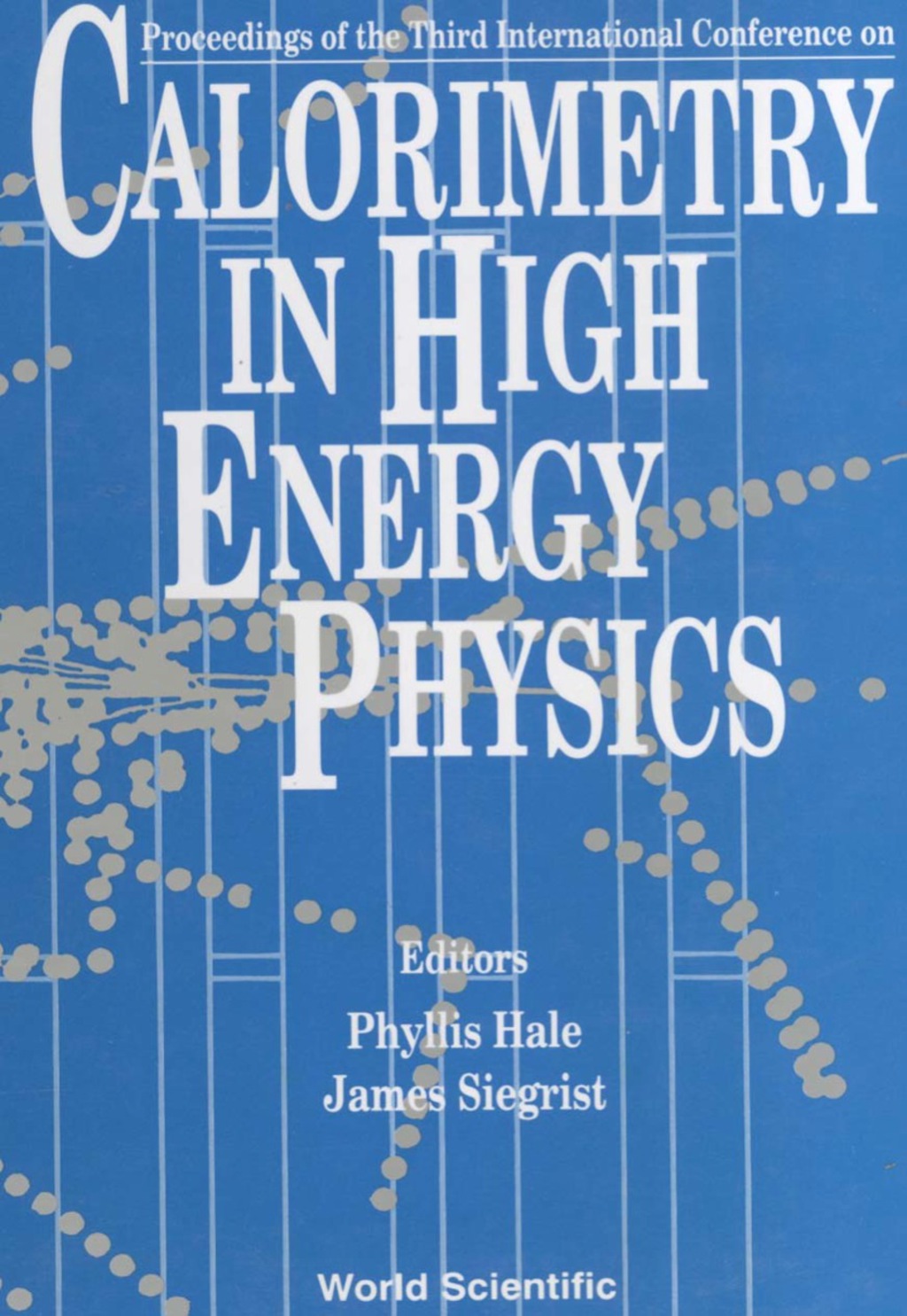 Calorimetry In High Energy Physics - Proceedings Of The Third International Conference â€“ PDF/EPUB Version Downloadable