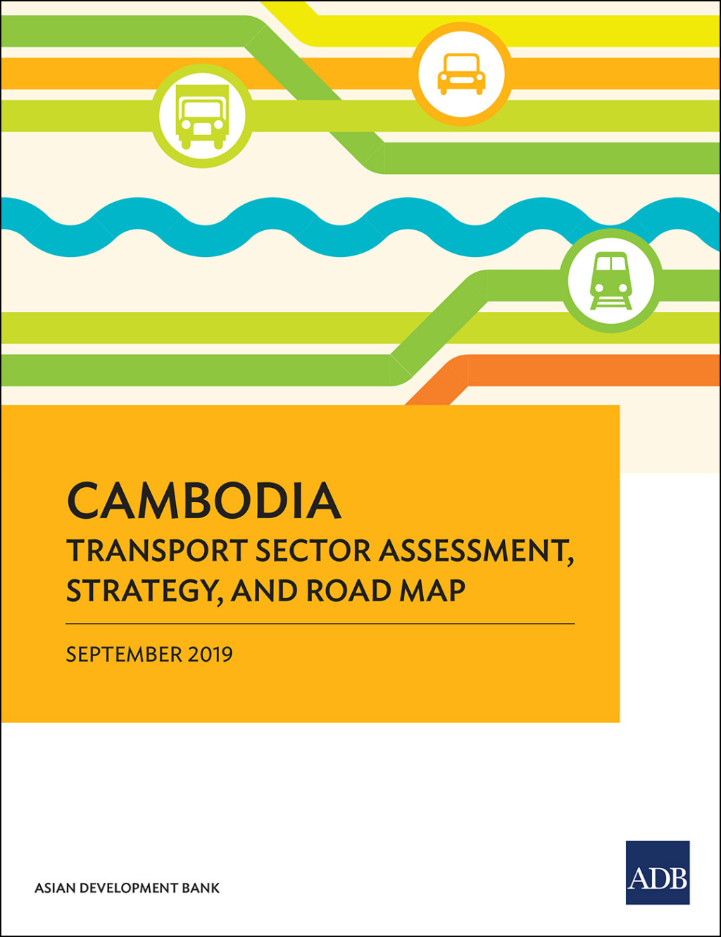 Cambodia Transport Sector Assessment, Strategy, and Road Map - (PDF/EPUB Version)