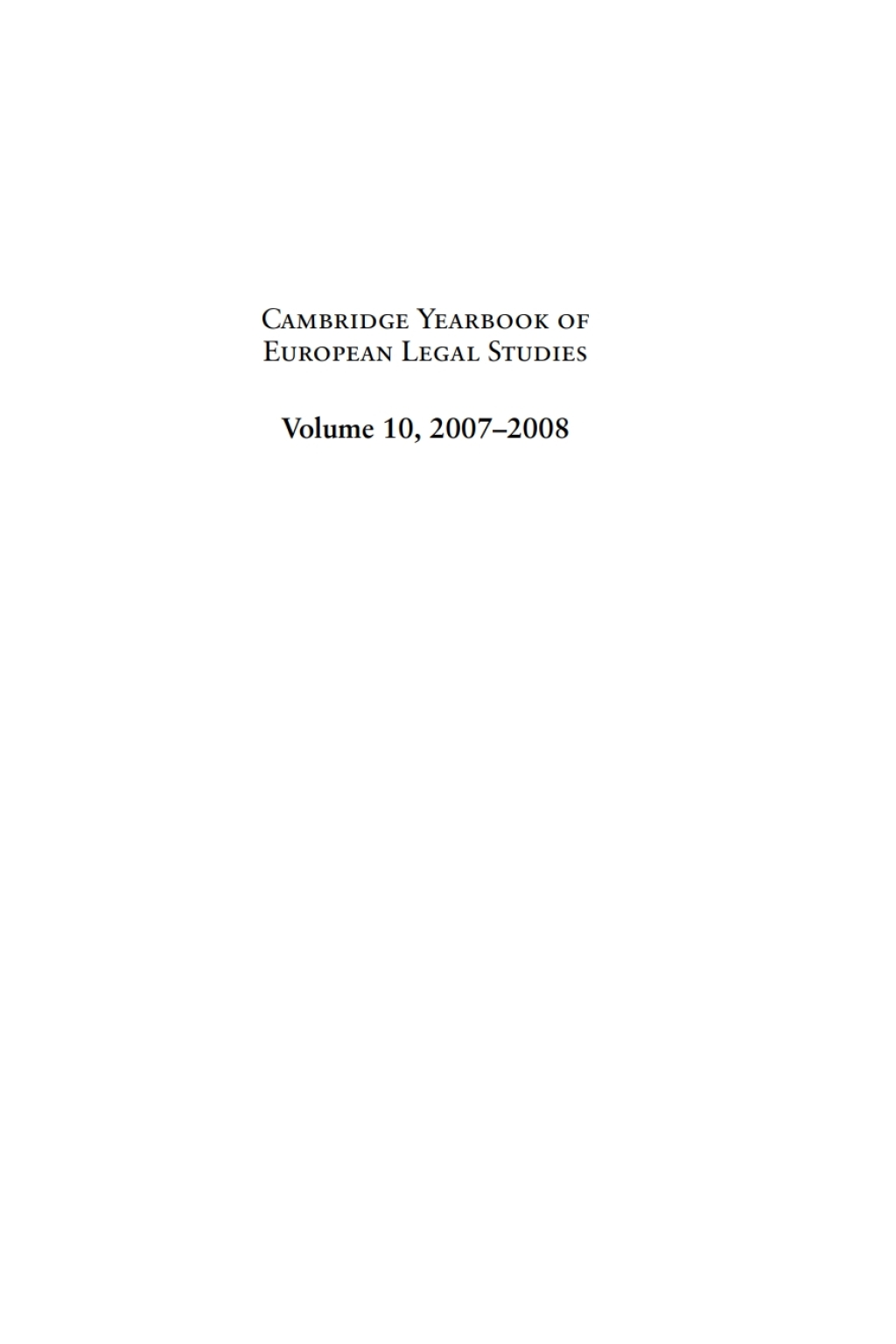 Cambridge Yearbook of European Legal Studies, Vol 10, 2007-2008 A Reformed Approach to Article 82 EC 1st Edition â€“ PDF/EPUB Version Downloadable