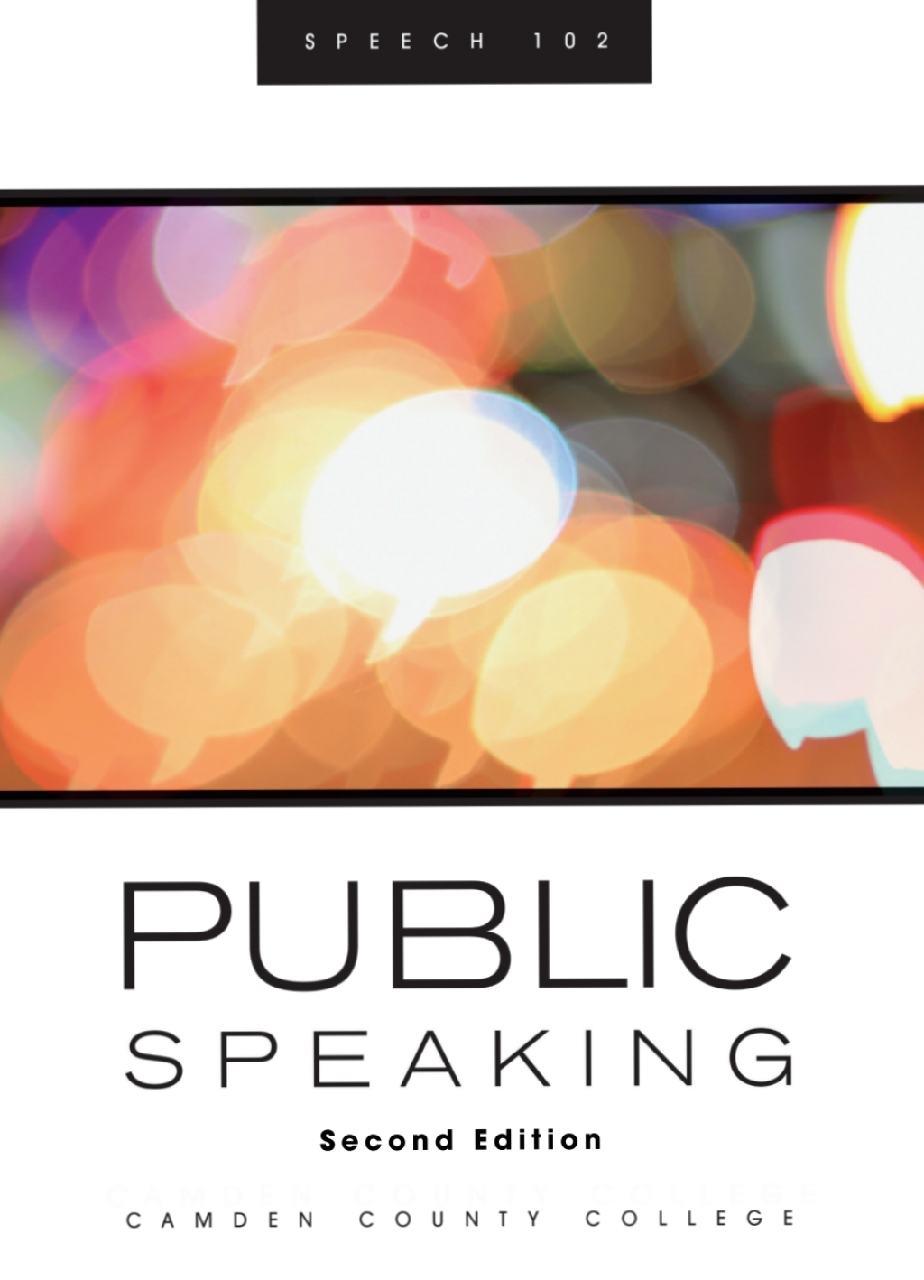 Camden County College Speech 102 2nd Edition â€“ PDF/EPUB Version Downloadable