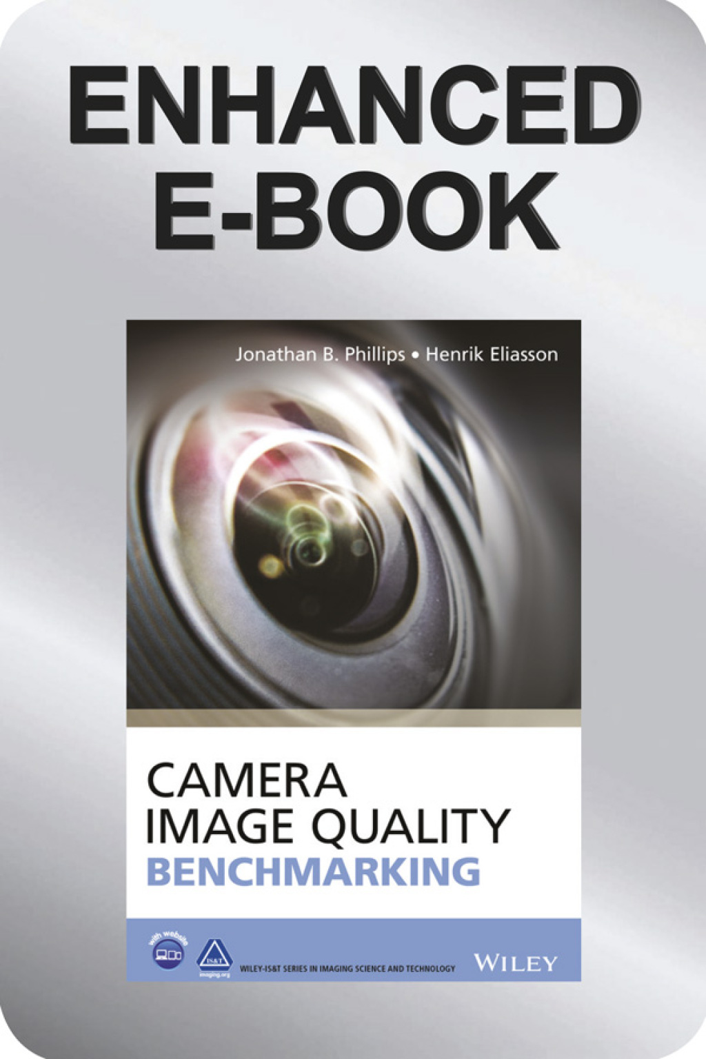 Camera Image Quality Benchmarking, Enhanced Edition 1st Edition â€“ PDF/EPUB Version Downloadable