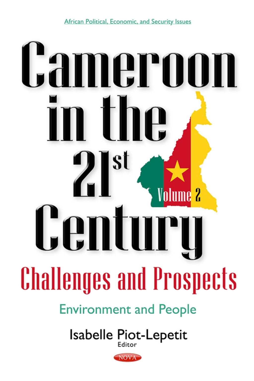 Cameroon in the 21st Century: Challenges and Prospects. Volume 2: Environment and People â€“ PDF/EPUB Version Downloadable