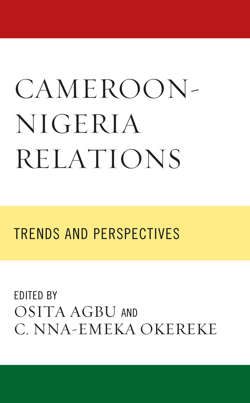 Cameroon-Nigeria Relations Trends and Perspectives 1st Edition â€“ PDF/EPUB Version Downloadable