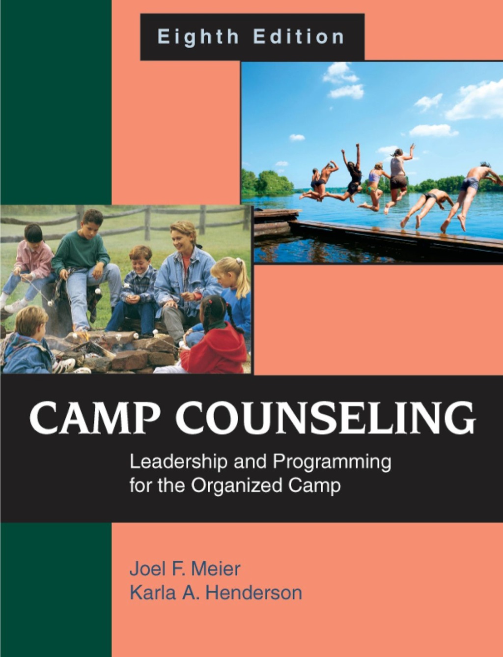 Camp Counseling: Leadership and Programming for the Organized Camp 8th Edition â€“ PDF/EPUB Version Downloadable