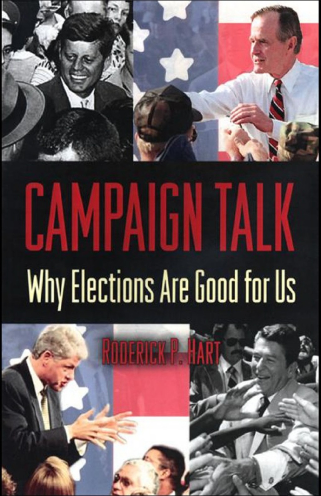 Campaign Talk Why Elections Are Good for Us  â€“ PDF/EPUB Version Downloadable